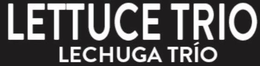 LETTUCE TRIO trademark
