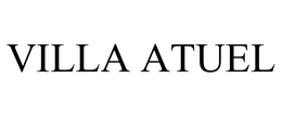 VILLA ATUEL trademark