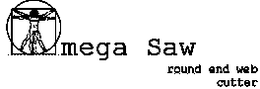 OMEGA SAW ROUND END WEB CUTTER trademark