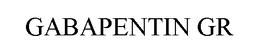 GABAPENTIN GR trademark