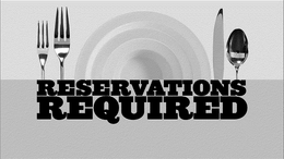RESERVATIONS REQUIRED trademark
