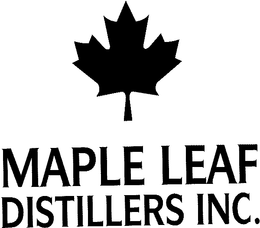 MAPLE LEAF DISTILLERS INC. trademark