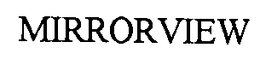 MIRRORVIEW trademark