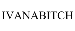 IVANABITCH trademark