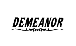 DEMEANOR trademark