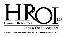 HRROI LLC HUMAN RESOURCES RETURN ON INVESTMENT A WHOLLY OWNED SUBSIDIARY OF LATHROP & GAGE L.C. trademark