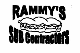 RAMMY'S SUB CONTRACTORS trademark