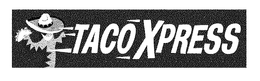 TACO XPRESS trademark