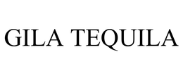 GILA TEQUILA trademark