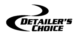 DETAILER'S CHOICE trademark
