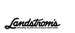 LANDSTROM'S ORIGINAL BLACK HILLS GOLD CREATIONS trademark