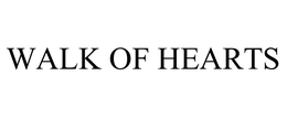 WALK OF HEARTS trademark