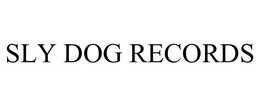 SLY DOG RECORDS trademark
