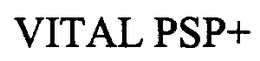 VITAL PSP+ trademark