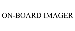 ON-BOARD IMAGER trademark