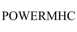 POWERMHC trademark