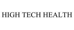 HIGH TECH HEALTH trademark