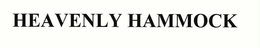 HEAVENLY HAMMOCK trademark