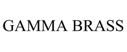 GAMMA BRASS trademark