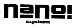 NANO! SYSTEM trademark