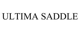 ULTIMA SADDLE trademark