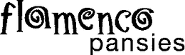 FLAMENCO PANSIES trademark