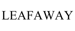 LEAFAWAY trademark