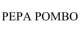 PEPA POMBO trademark