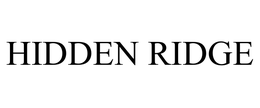 HIDDEN RIDGE trademark