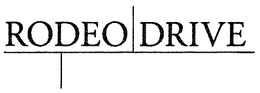 RODEO DRIVE trademark