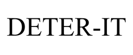 DETER-IT trademark