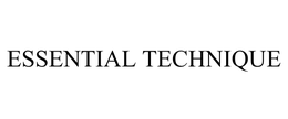 ESSENTIAL TECHNIQUE trademark