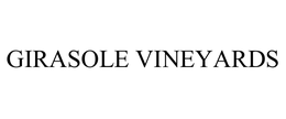 GIRASOLE VINEYARDS trademark