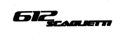 612 SCAGLIETTI trademark