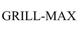 GRILL-MAX trademark