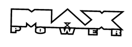 MAX POWER trademark