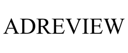 ADREVIEW trademark