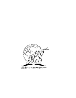 ACCELERATED CHRISTIAN EDUCATION REACHING THE WORLD FOR CHRIST. . .  ONE CHILD AT A TIME trademark