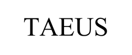 TAEUS trademark