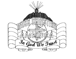 MISS CHRISTIAN AMERICA IN GOD WE TRUST trademark