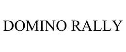 DOMINO RALLY trademark