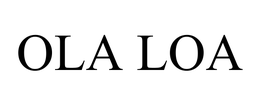 OLA LOA trademark