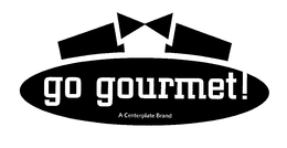 GO GOURMET! A CENTERPLATE BRAND trademark