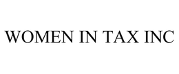 WOMEN IN TAX INC trademark