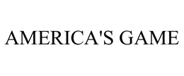 AMERICA'S GAME trademark
