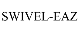SWIVEL-EAZ trademark