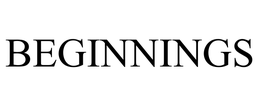 BEGINNINGS trademark