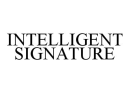 INTELLIGENT SIGNATURE trademark