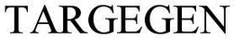 TARGEGEN trademark