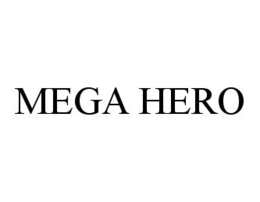 MEGA HERO trademark